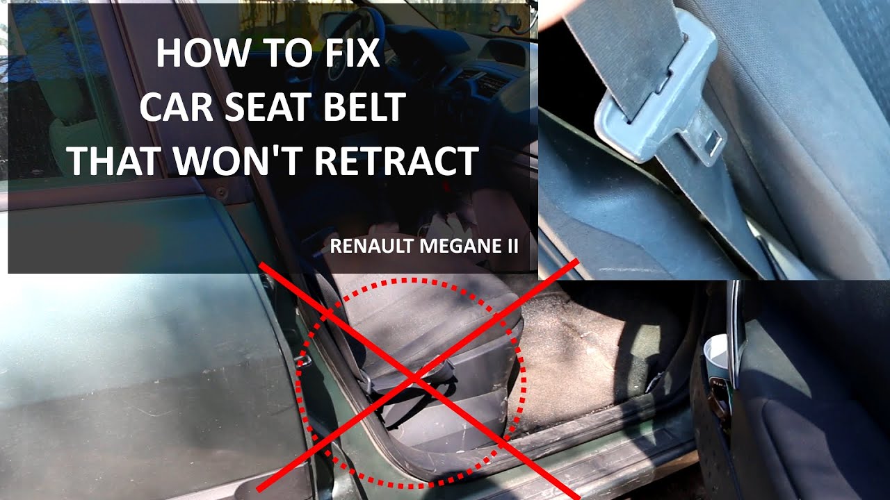 How To Fix A Seat Belt That Won't Retract HOW TO FIX CAR SEAT BELT THAT WON"T RETRACT - YouTube