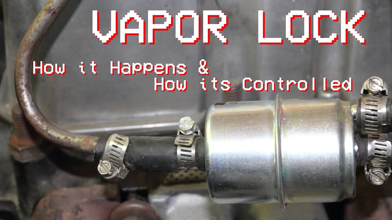 How To Fix A Vapor Locked Car How To Fix Vapor Lock Fuel Injection