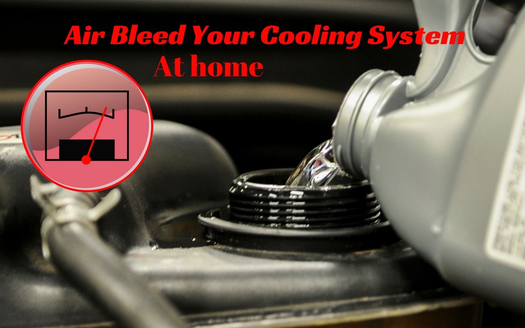 How To Get Rid Of Air In Coolant System How To Get Air Out Of Your Coolant System