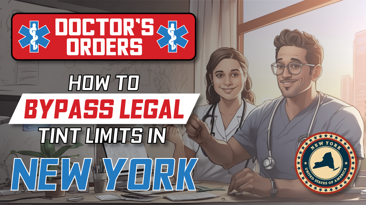 How To Get Tint Exemption In Ny