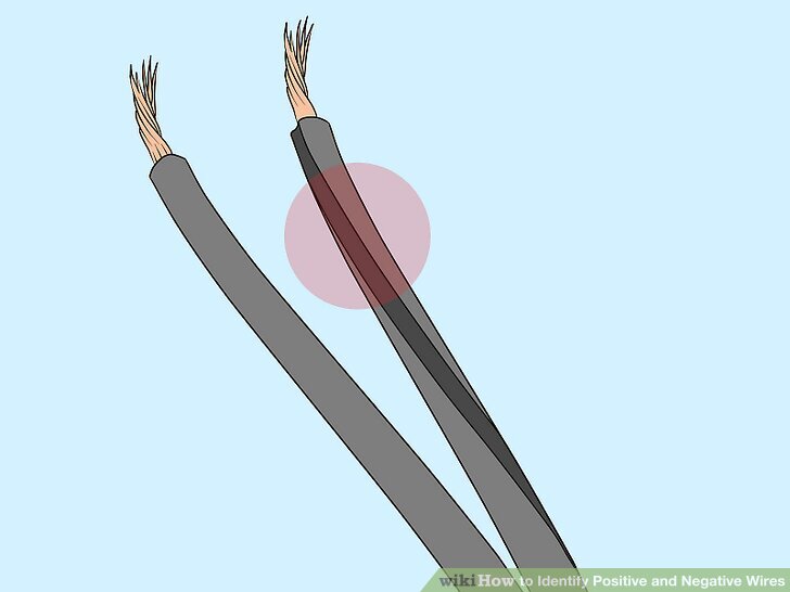 How To Tell Positive From Negative Wires How to Identify Positive and Negative Wires: 10 Steps