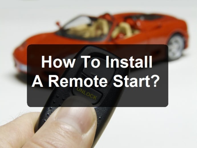 How To Install A Remote Start On Your Car
