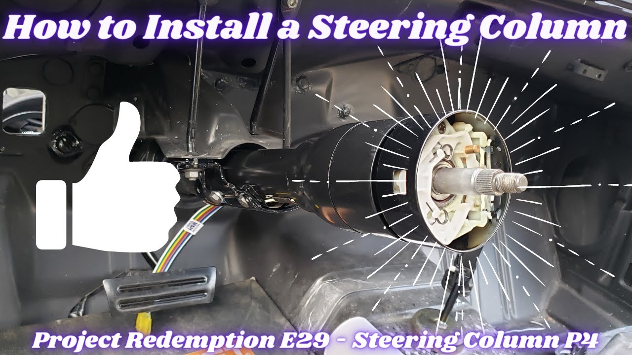 How To Install A Steering Column