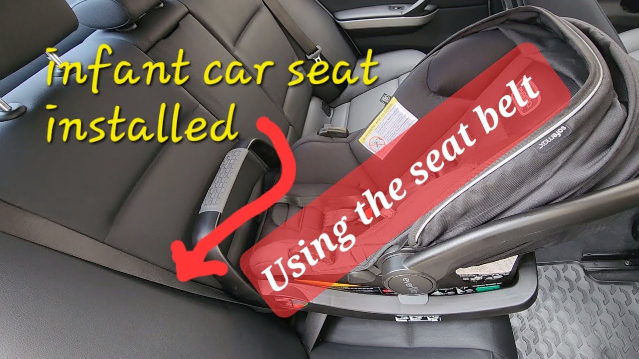 How To Install An Infant Car Seat