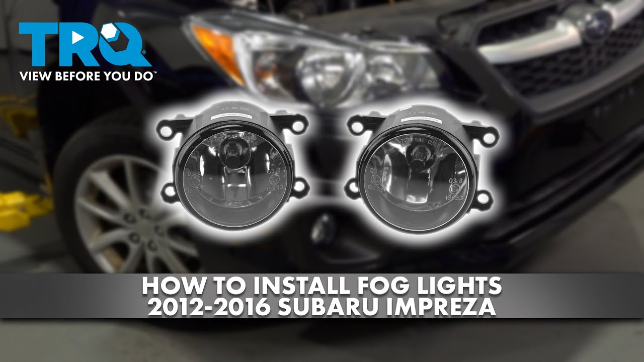 How To Replace A Fog Light Bulb How to Install Fog Lights 2012-2016 Subaru Impreza - YouTube