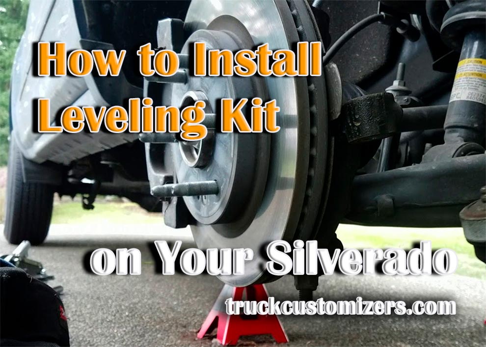 How To Install A Leveling Kit