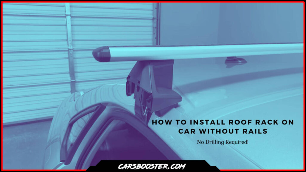 How To Install A Roof Rack On A Car