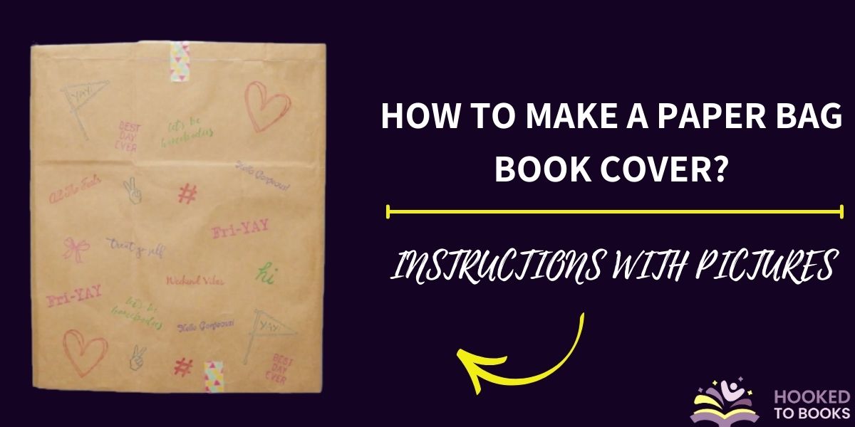 How To Make A Book Cover Out Of Paper Bag How to Make a Paper Bag Book Cover? Instructions with Pictures - Hooked