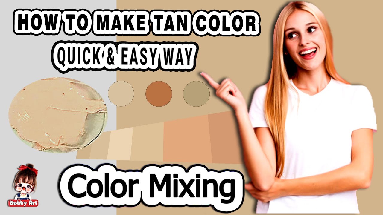 How Do You Make The Color Tan