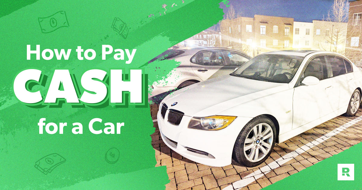 How To Pay Cash For Car