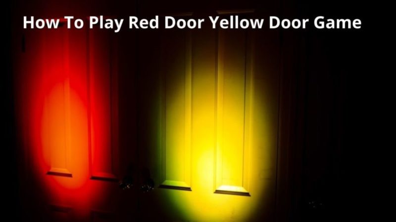 How To Do Red Door Yellow Door
