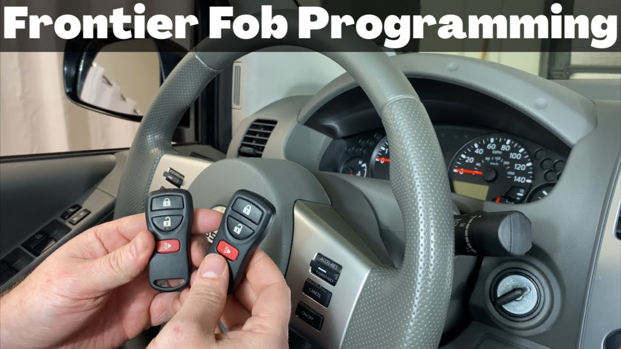 How To Program Nissan Key Fob Without Ignition How To Program A 1998 - 2020 Nissan Frontier Remote Key Fob - Keyless