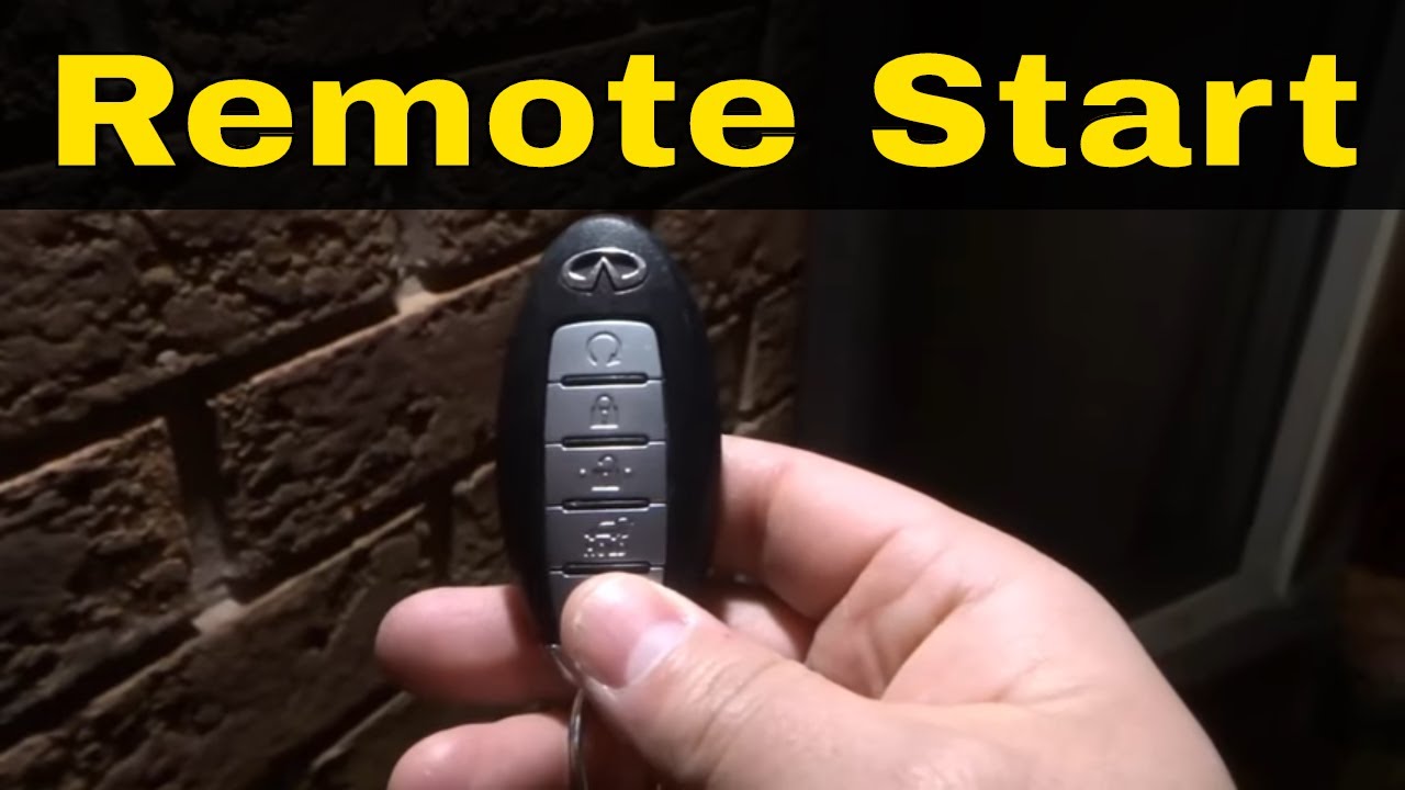 How To Start Infiniti With Mechanical Key How To Remote Start An Infiniti QX60-Key Fob Tutorial - YouTube