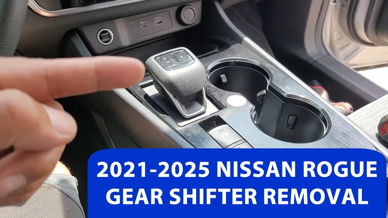Nissan Rogue Shift To P Range