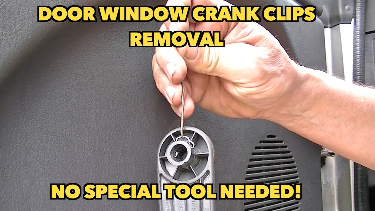 How To Remove A Manual Window Crank How To Remove Manual Window Crank