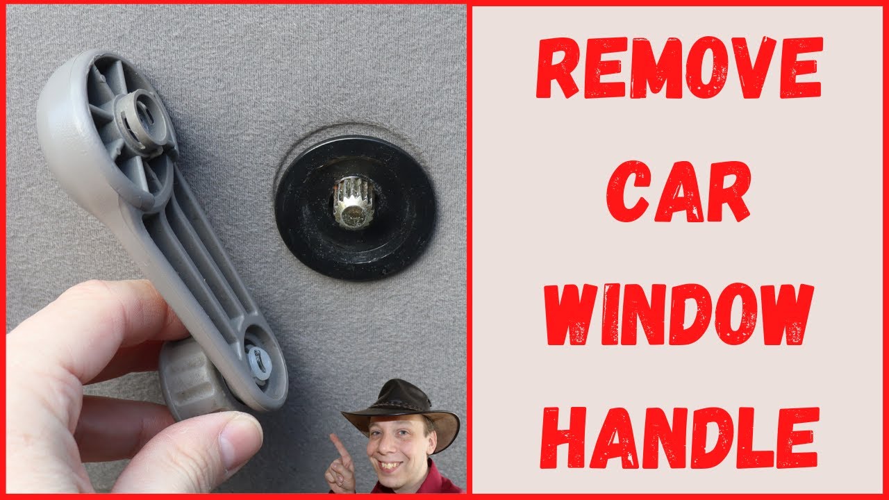 How To Remove Manual Window Crank