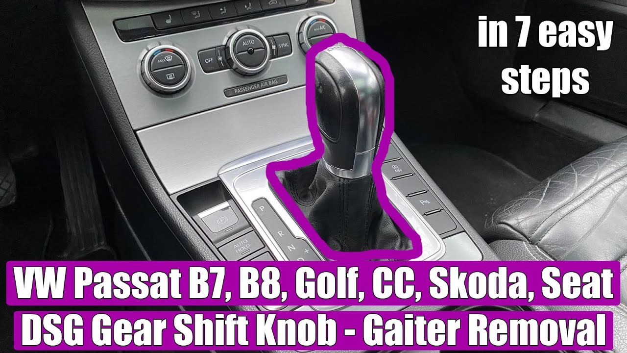 How To Remove Gear Shift Knob How to remove / replace DSG Automatic Gear Shift Knob Gaiter Boot VW