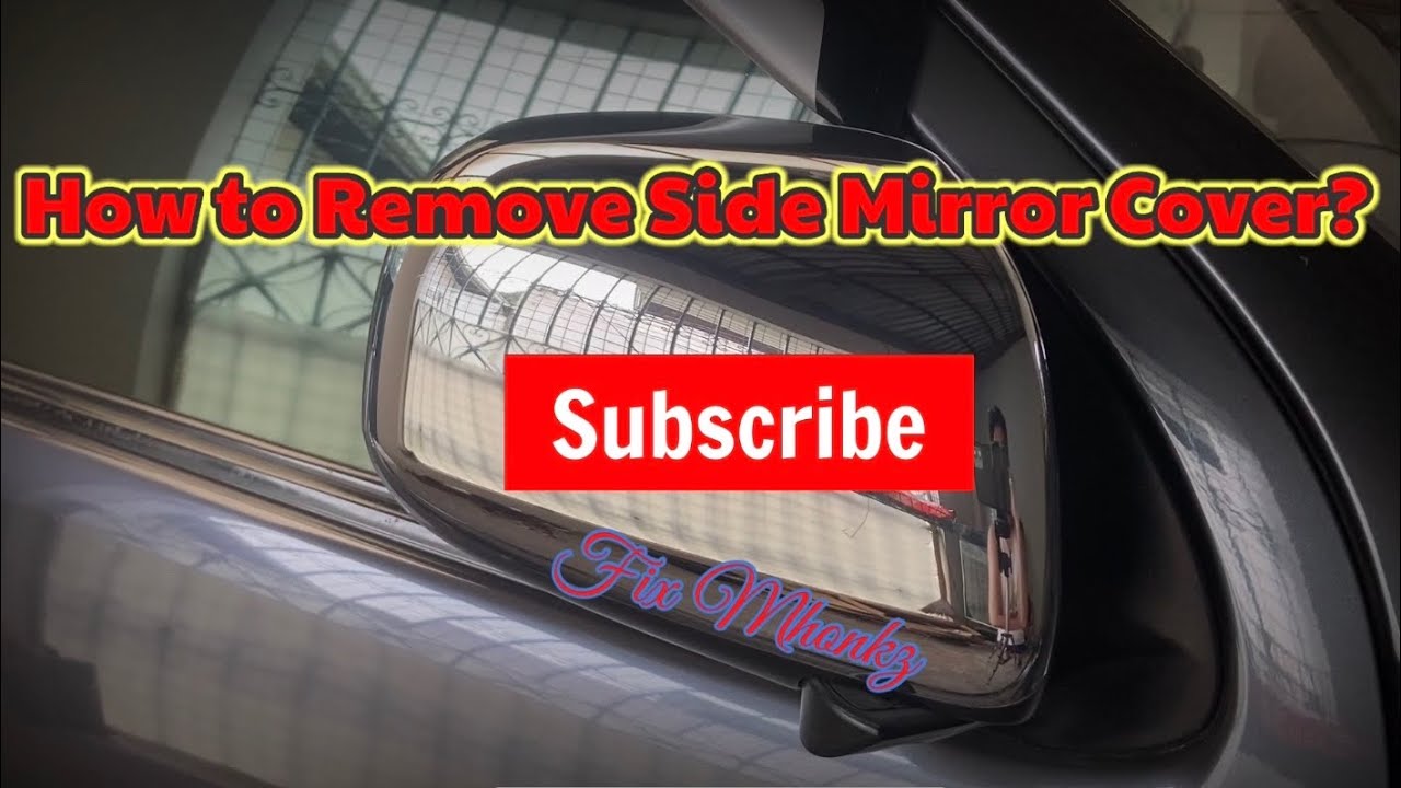 How To Replace Side Mirror Cover How to Remove the Side Mirror Cover? - YouTube