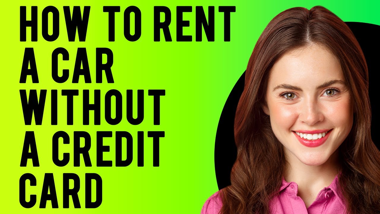 How Can You Rent A Car