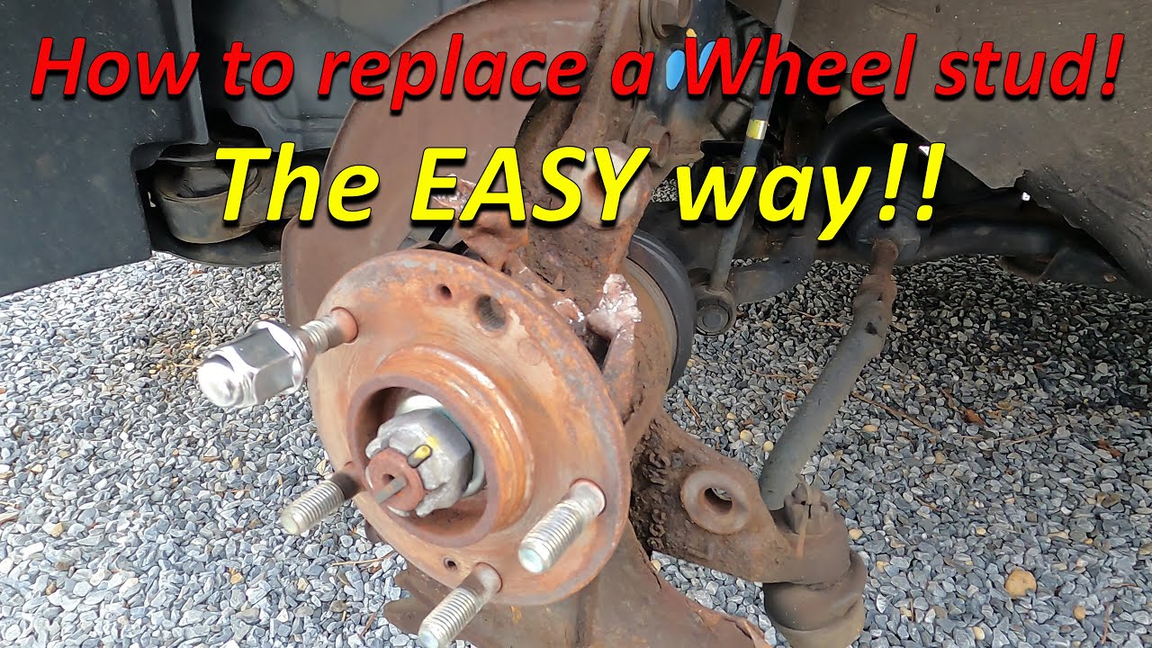 How To Replace A Broken Wheel Stud