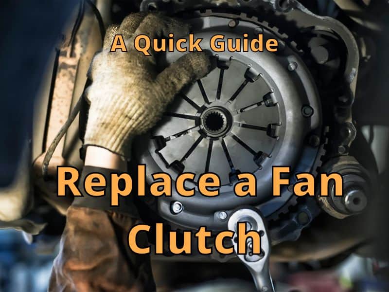 How To Change A Fan Clutch How to Replace a Fan Clutch: A Quick Guide for Beginners – DRIVING LIFE