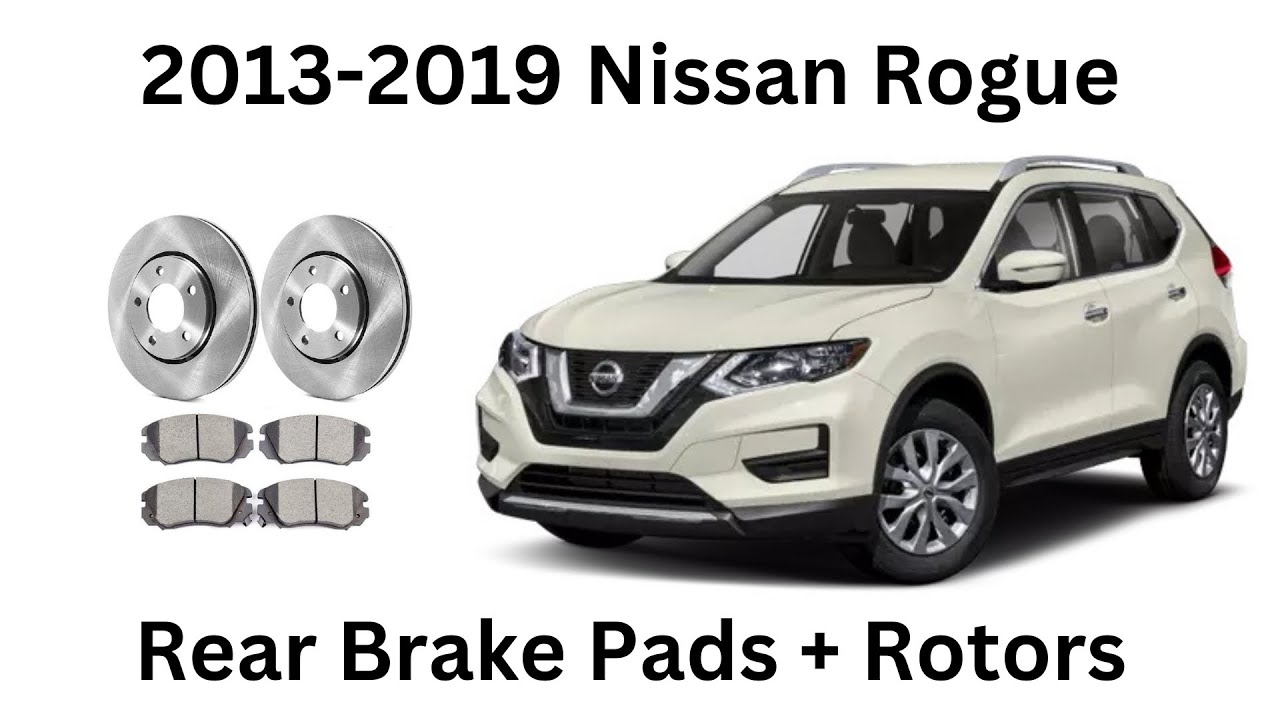 How To Replace Front Brake Pads On 2015 Nissan Rogue How To Replace Brake Pads & Rotors on a Nissan Rogue 2013 - 2019 - YouTube