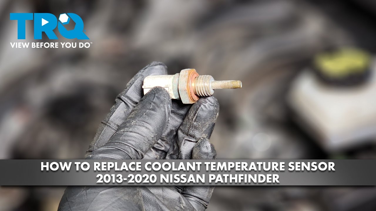 2013 Nissan Pathfinder Coolant Temperature Sensor Location