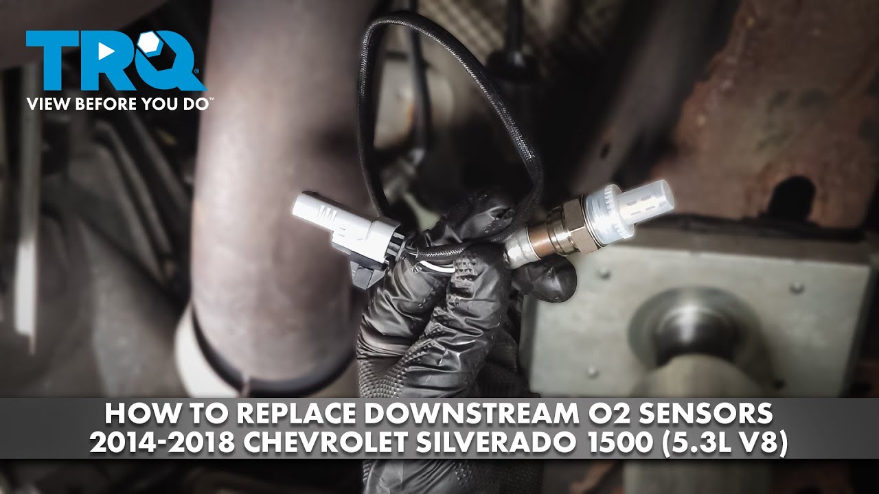 How To Install A 02 Sensor How to Replace Downstream O2 Sensors 2014-2018 Chevrolet Silverado 1500