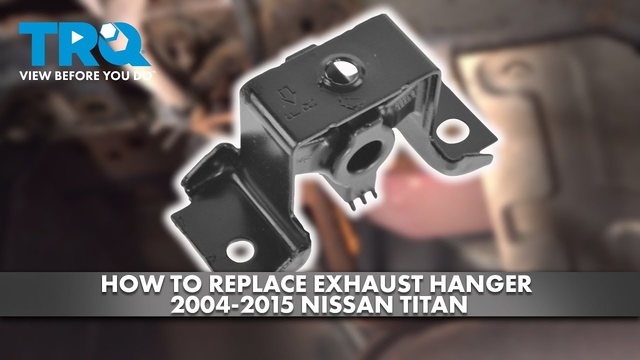 A Guide To Nissan Titan Exhaust Manifold Replacement How to Replace Exhaust Hanger 2004-2015 Nissan Titan - YouTube