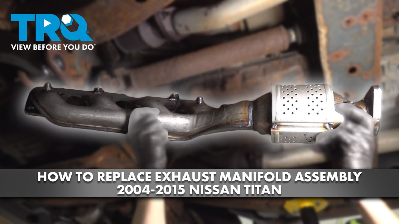 A Guide To Nissan Titan Exhaust Manifold Replacement