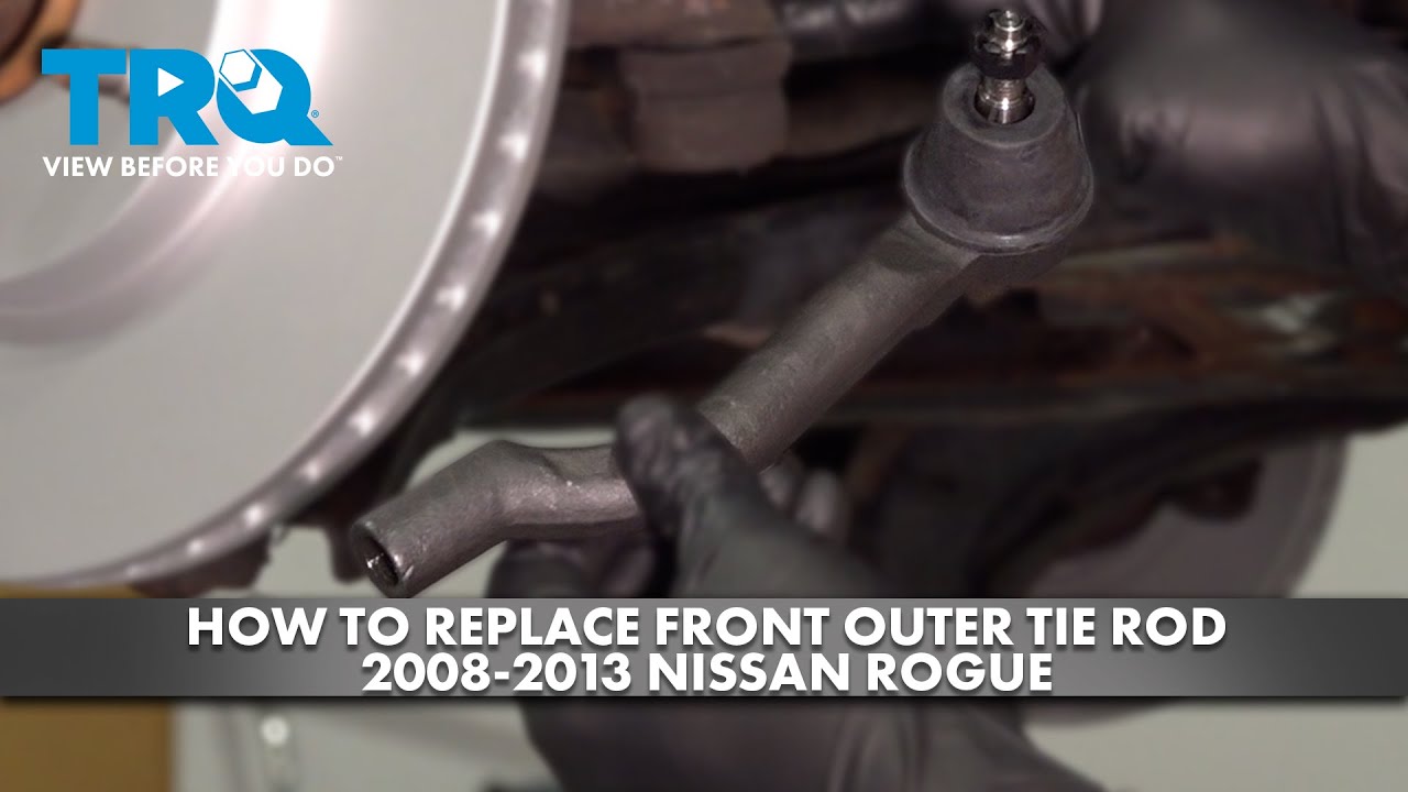 Nissan Rogue Tie Rod Replacement Cost