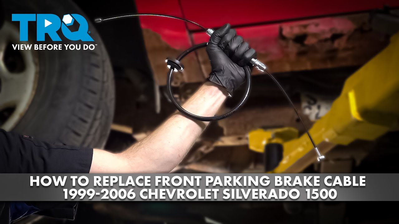 How To Replace E Brake Cable How to Replace Front Parking Brake Cable 1999-2006 Chevrolet Silverado