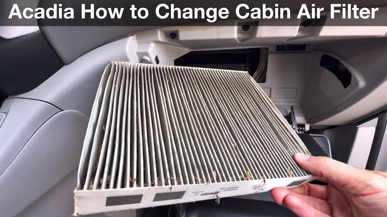 How To Replace Car Cabin Air Filter How to replace GMC Acadia Cabin Air Filter 2019 - YouTube