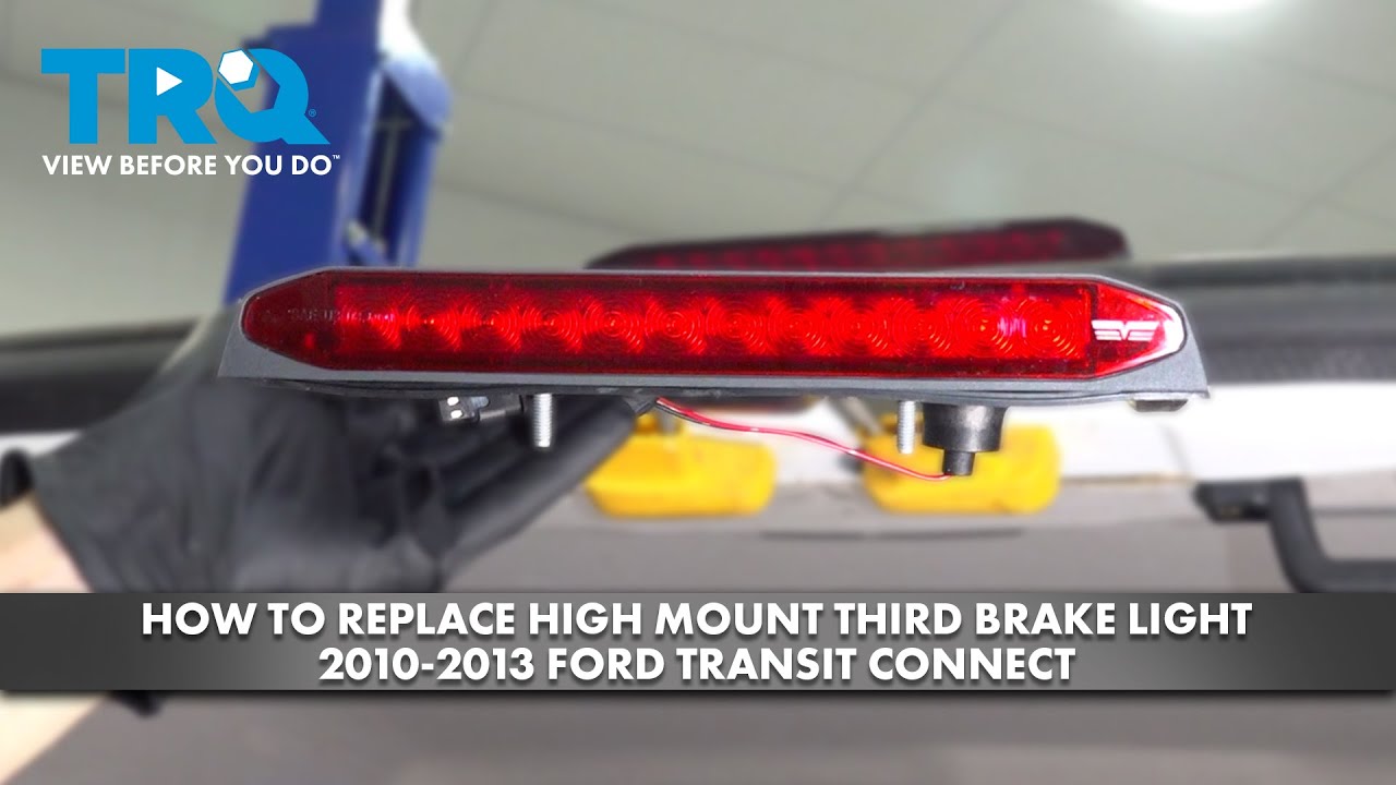 How To Fix High Mounted Brake Light How to Replace High Mount Third Brake Light 2010-2013 Ford Transit