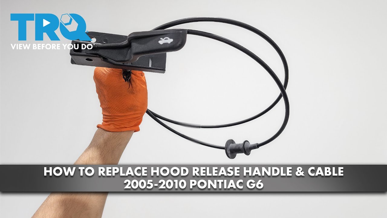 How To Install Hood Release Cable How to Replace Hood Release Handle & Cable 2005-2010 Pontiac G6 - YouTube