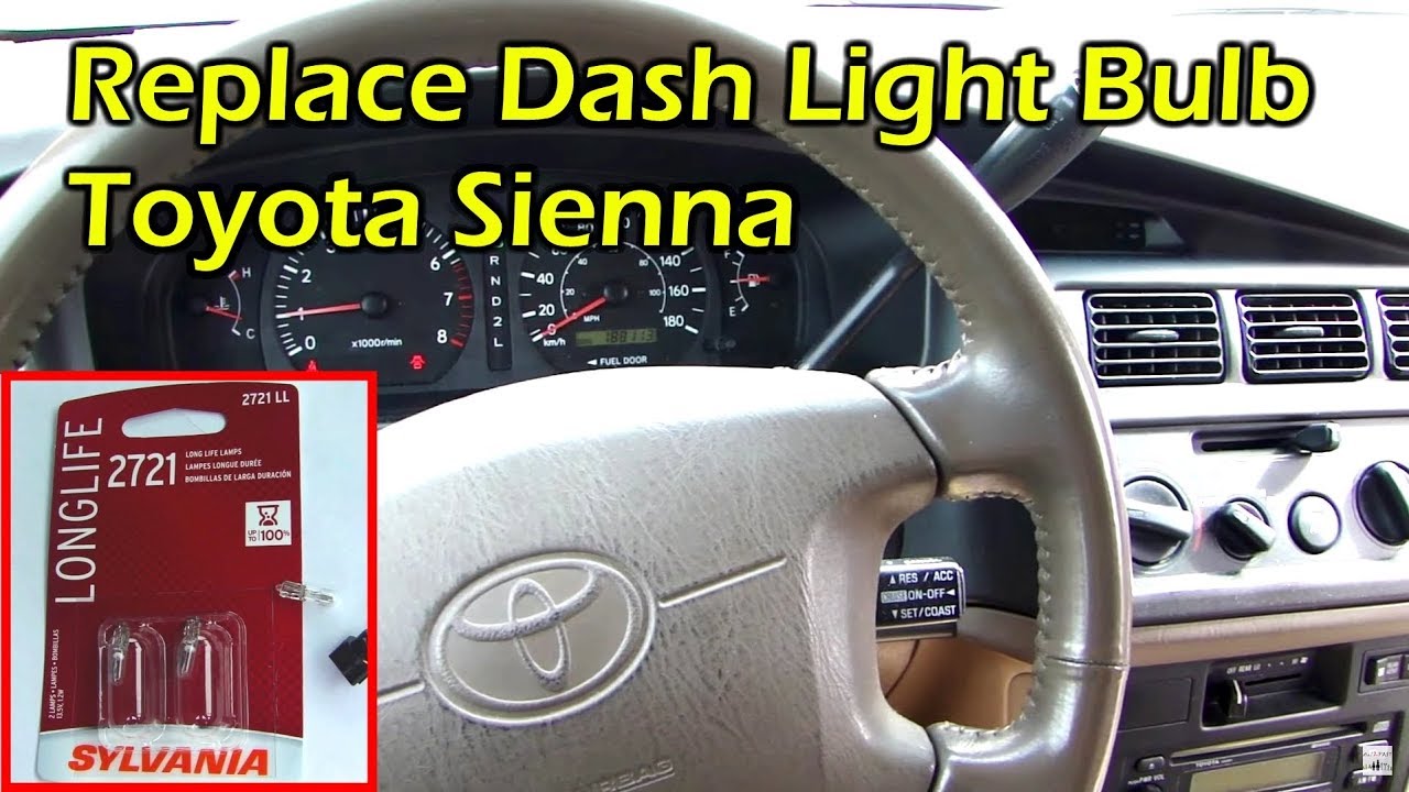 How To Replace Instrument Panel Lights How To Replace Instrument Dash Light Bulb |Toyota Sienna | 1997-2003