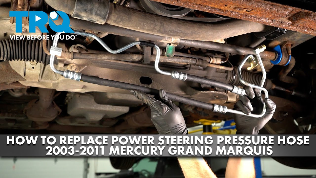 How To Replace Power Steering Pressure Hose How to Replace Power Steering Pressure Hose 2003-2011 Mercury Grand
