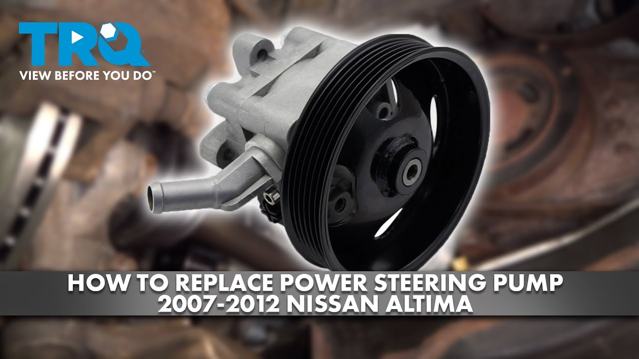How To Properly Pressurize Steering System On Nissan Altima How to Replace Power Steering Pump 2007-2012 Nissan Altima - YouTube