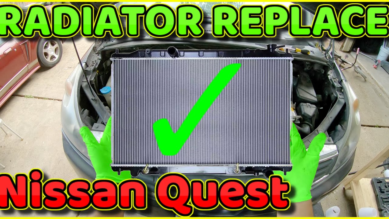 How To Flush 2009 Nissan Murano Radiator How to replace radiator on Nissan Quest 2003 - 2009 - YouTube