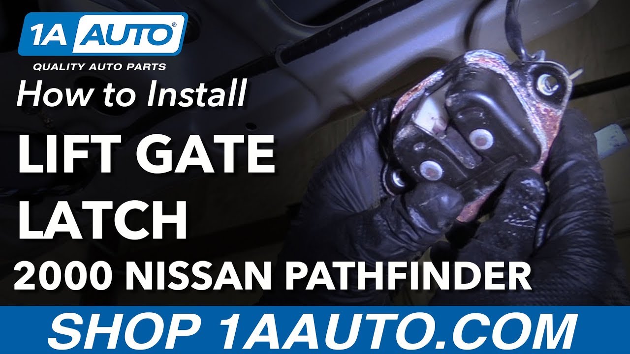 How To Replace Liftgate Fuses In 2014 Nissan Pathfinder Platinum How to Replace Rear Hatch Lift Gate Latch 96-04 Nissan Pathfinder - YouTube
