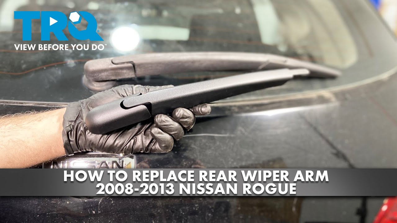 Nissan Rogue Rear Wiper Arm Replacement