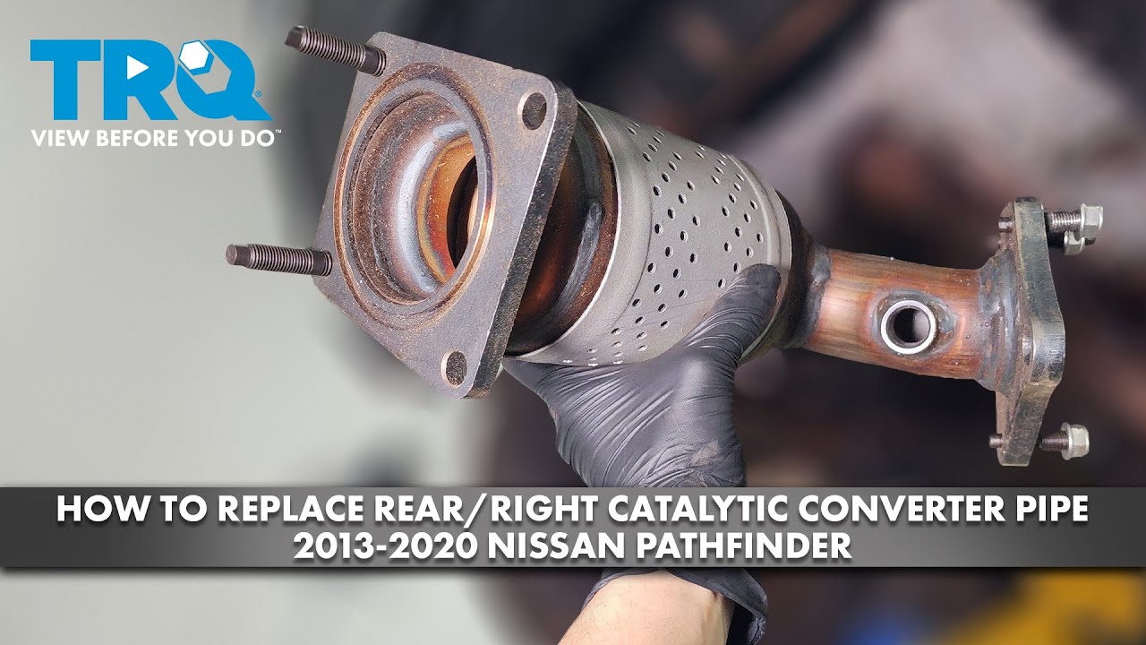 2014 Nissan Pathfinder Catalytic Converter Replacement