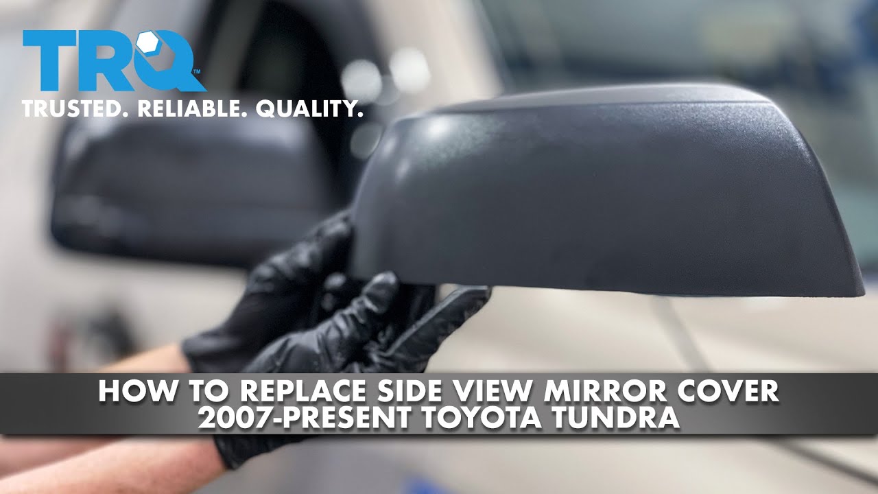 How To Replace Side Mirror Cover How to Replace Side View Mirror Cover 2007-Present Toyota Tundra - YouTube