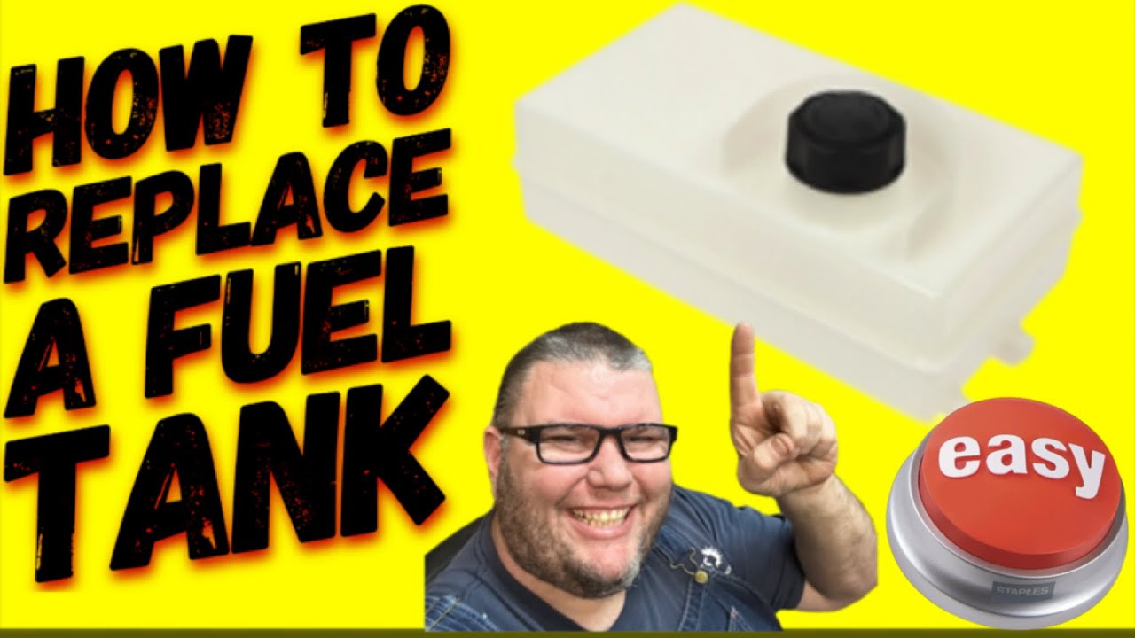 How To Replace A Fuel Tank HOW TO REPLACE THE FUEL TANK ON JUST ABOUT ANY RIDING LAWN TRACTOR