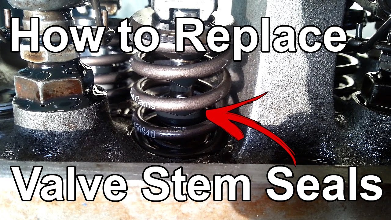 How To Remove Valve Stem Seals