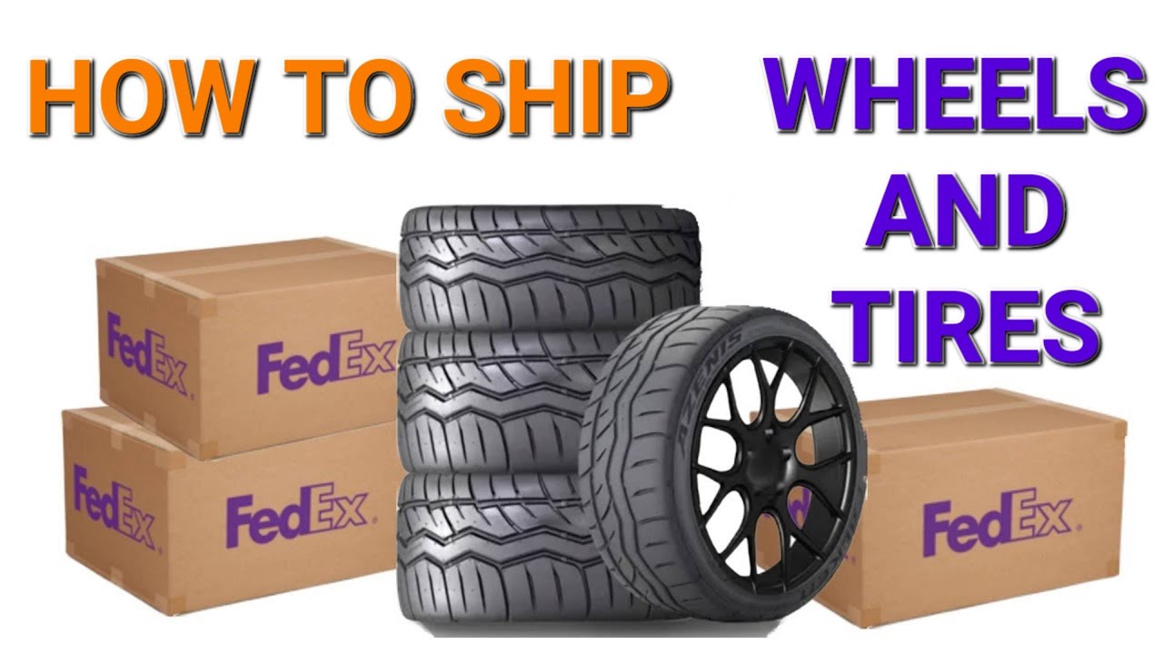 How To Ship Tires And Rims