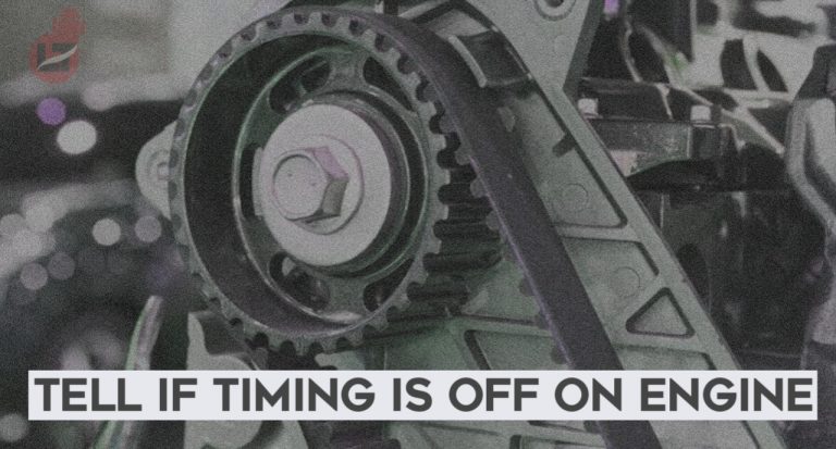 How To Tell If Timing Is Off