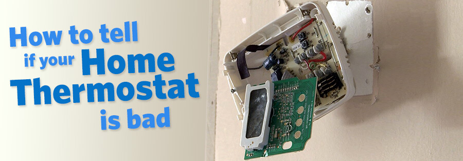 How Can You Tell If A Thermostat Is Bad