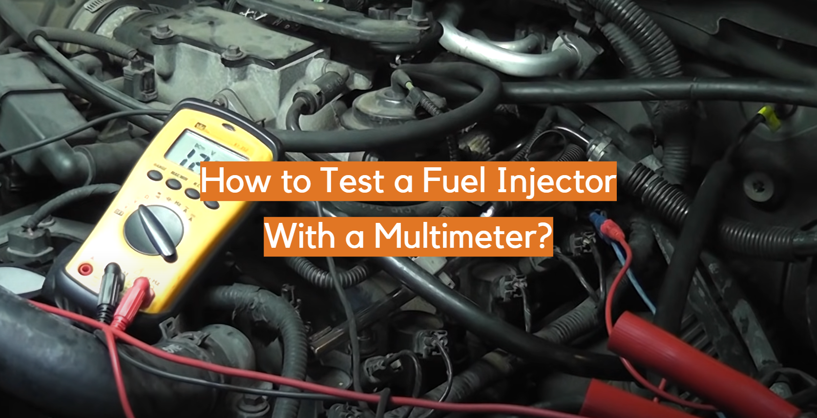 How To Check Fuel Injectors With Multimeter
