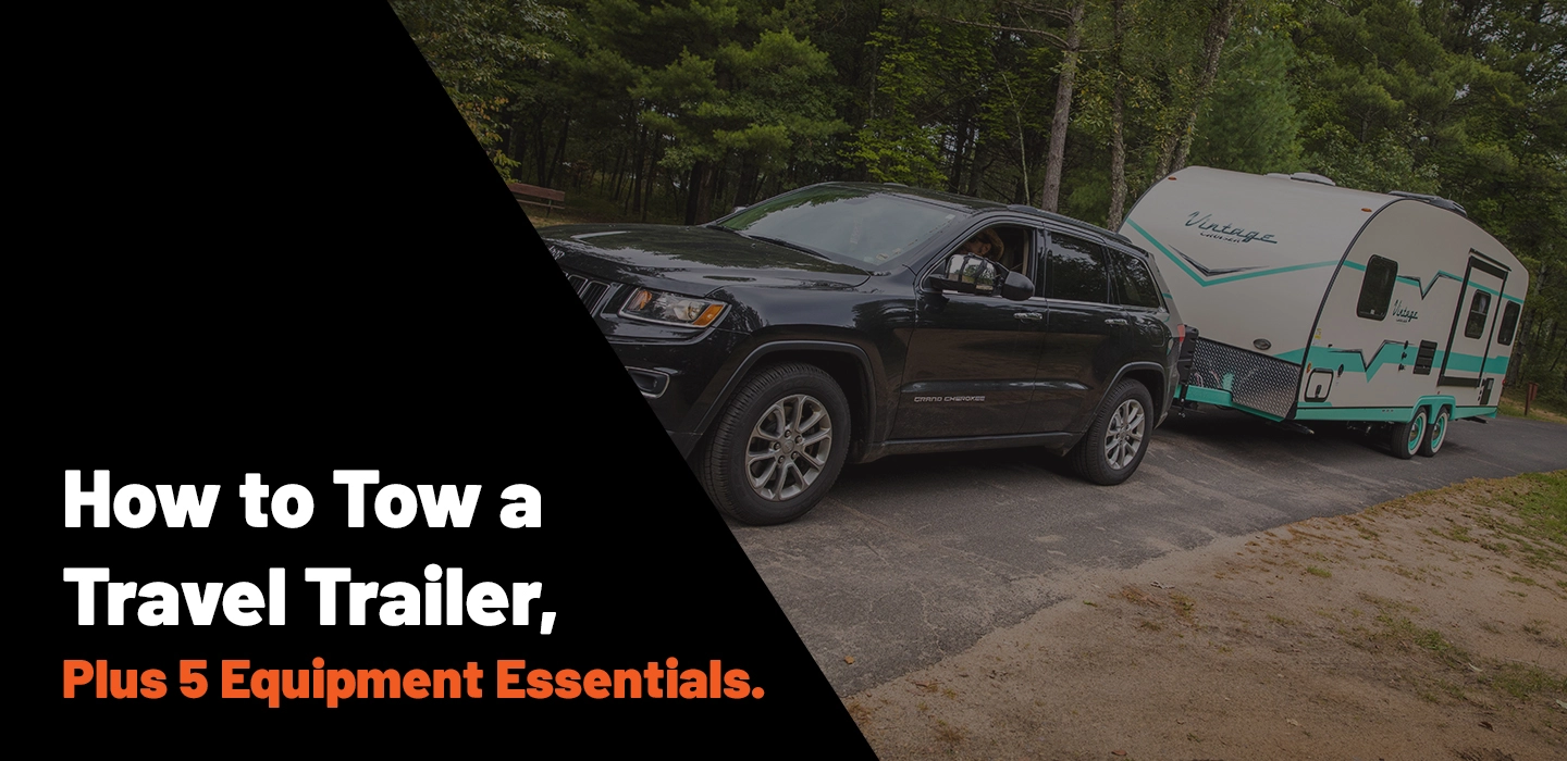 How To Tow A Travel Trailer